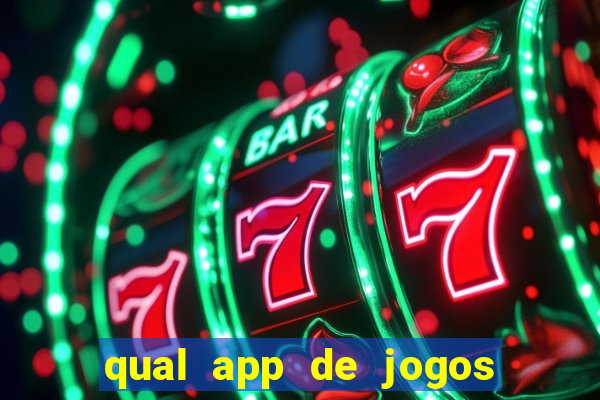 qual app de jogos que ganha dinheiro de verdade